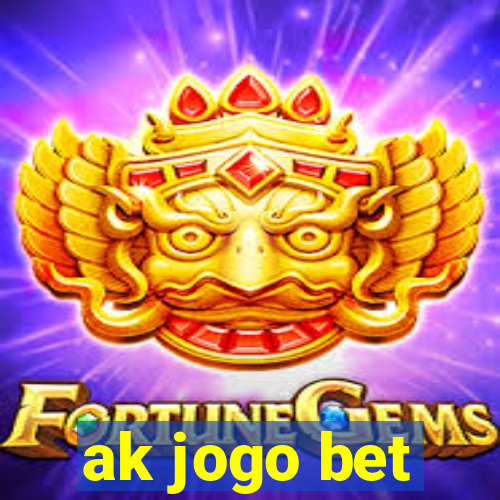 ak jogo bet